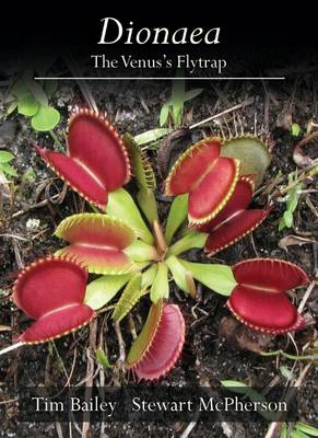 Dionaea: The Venus's Flytrap (Hardback)