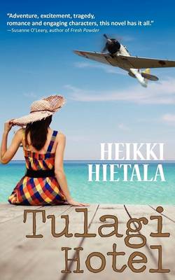 Tulagi Hotel: a World War II Romance - World War II Adventure Series (Paperback)