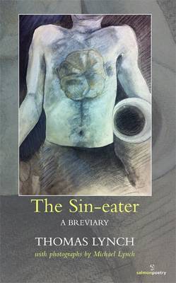 The Sin-eater: A Breviary (Paperback)