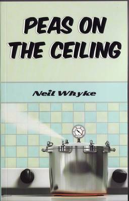Peas on the Ceiling (Paperback)