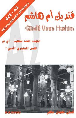 Qindil Umm Hashim: Arabic GCE/A2-Text 2 (Paperback)