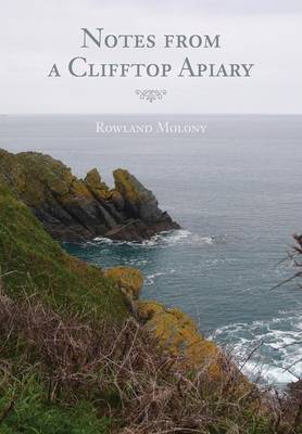 Notes from a Clifftop Apiary (Paperback)