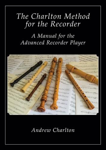 The Charlton Method of the Recorder (Paperback)