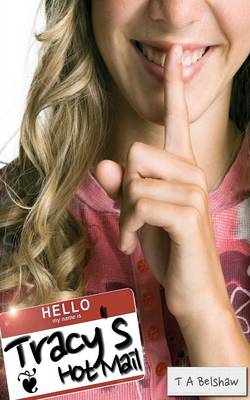 Tracy's Hot Mail (Paperback)