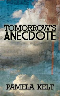 Tomorrow's Anecdote (Paperback)