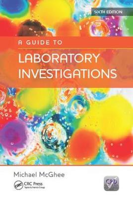 A Guide to Laboratory Investigations, 6th Edition (Paperback)