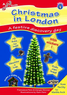 Christmas in London: A Family Adventure Day - Step Outside Guides Book 4 (Paperback)