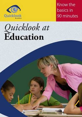 Quicklook at Education - Quicklook Books (Paperback)
