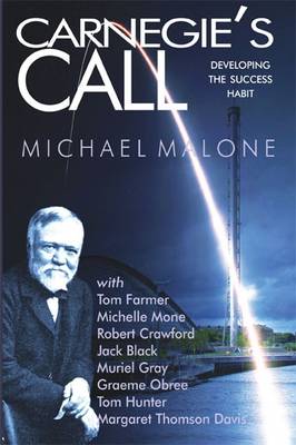 Carnegie's Call: Developing the Success Habit (Paperback)