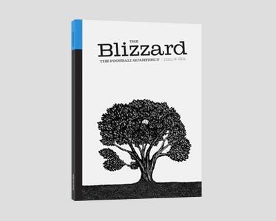 The Blizzard: 6: Football Quarterly - The Blizzard Issue 6 (Paperback)