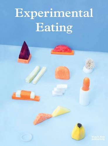 Experimental Eating (Paperback)