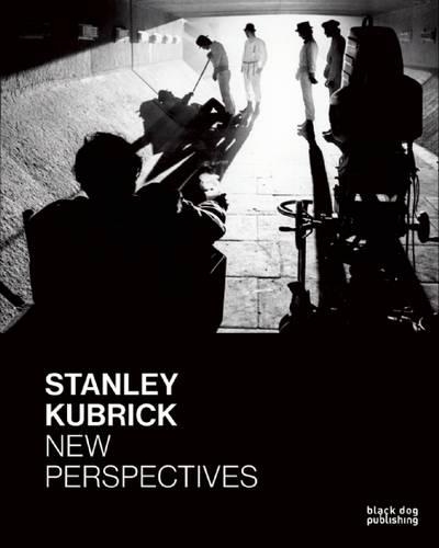 Stanley Kubrick: New Perspectives (Hardback)