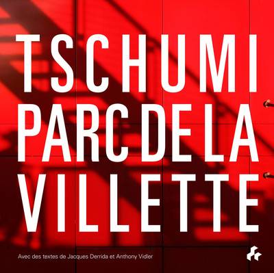 Tschumi Parc de La Villette (Paperback)