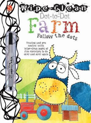 Dot-To-Dot Farm: Follow the dots - Wipe-Clean (Paperback)