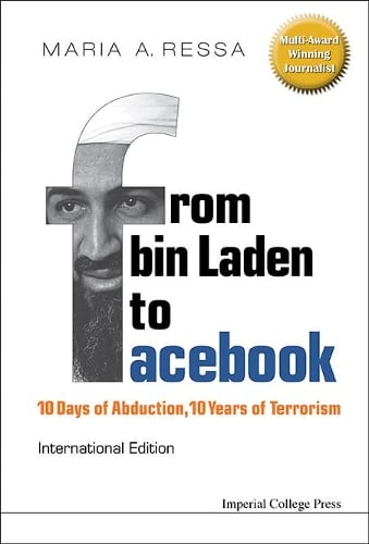 From Bin Laden To Facebook: 10 Days Of Abduction, 10 Years Of Terrorism (Hardback)