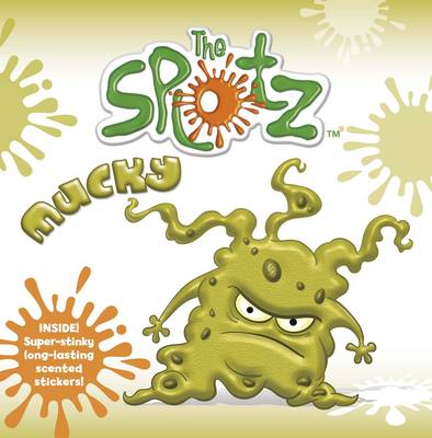 The Splotz - Mucky - Splotz (Paperback)