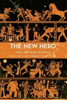 The The New Hero: New Hero, The - Volume 1 Every Age Needs Its Heroes Volume 1 (Paperback)