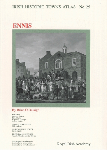 Ennis - Irish Historic Towns Atlas 25