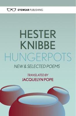 Hungerpots: New and Selected Poems (Paperback)