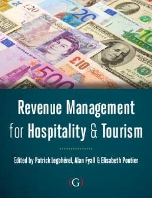 Revenue Management for Hospitality and Tourism (Hardback)