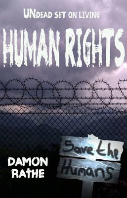 Human Rights: Undead Set on Living (Paperback)