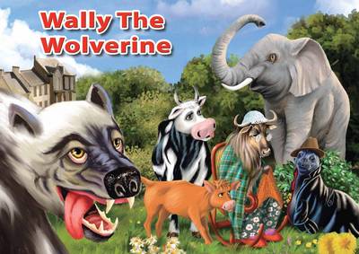 Wally the Wolverine (Hardback)