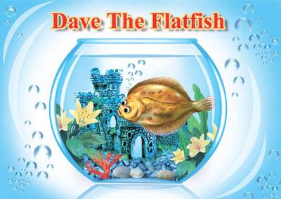 Dave the Flat Fish (Hardback)