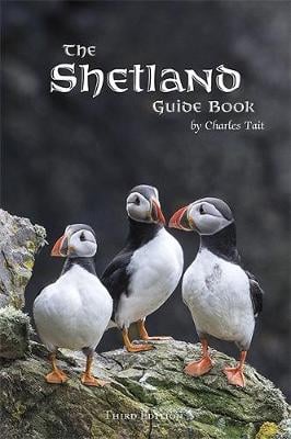 The Shetland Guide Book - Charles Tait Guide Books (Paperback)