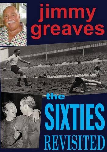 The Sixties Revisited (Paperback)