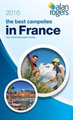 Best Campsites in France 2016 (Paperback)
