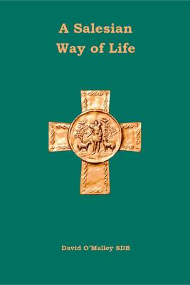 A Salesian Way of Life (Paperback)