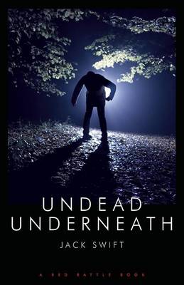 Undead Underneath (Paperback)