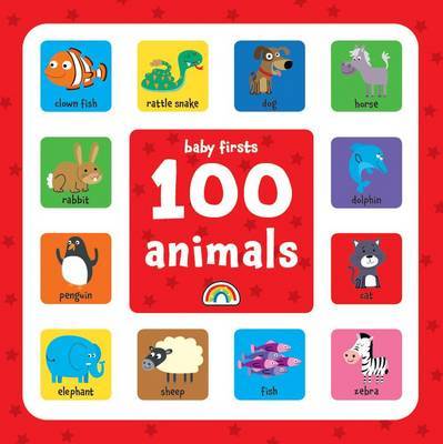 First 100 Animals - Baby Firsts (Hardback)