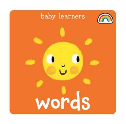 Baby Learners - Words - Baby Learners (Hardback)