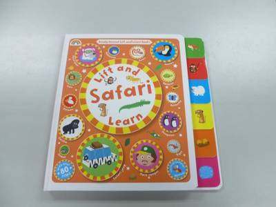 Lift and Learn: Safari! - Lift and Learn 2 (Board book)