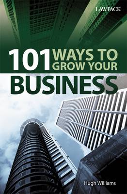 101 Ways to Grow Your Business (Paperback)