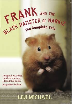 Frank and the Black Hamster of Narkiz: The Complete Tale (Paperback)