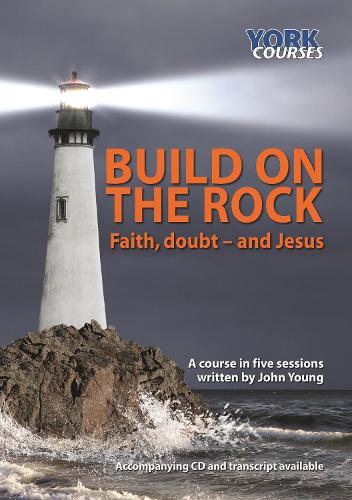 Build on the Rock Transcript: Faith, Doubt - and Jesus