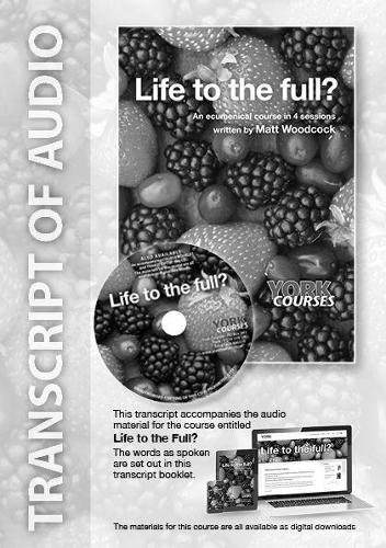 Life to the full? Transcript (Paperback)
