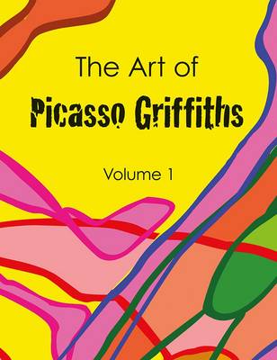 The Art of Picasso Griffiths (Paperback)