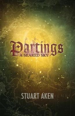Partings - A Seared Sky 2 (Paperback)