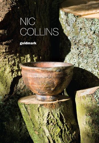 Nic Collins: The Hard-Won Art (Paperback)