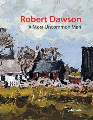 Robert Dawson - A Most Uncommon Man (Paperback)