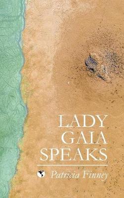 Lady Gaia Speaks (Paperback)