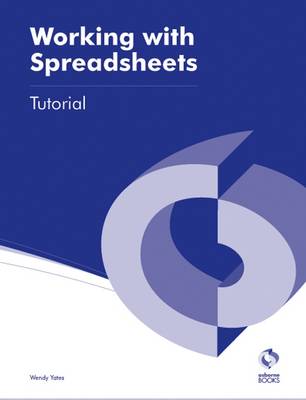 Working with Spreadsheets Tutorial - AAT Accounting - Level 3 Diploma in Accounting (Paperback)