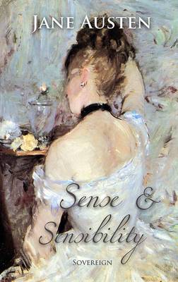 Sense and Sensibility - Timeless Classics (Paperback)