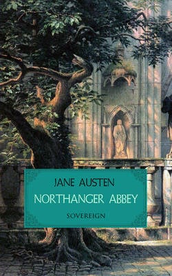 Northanger Abbey - Timeless Classics (Paperback)