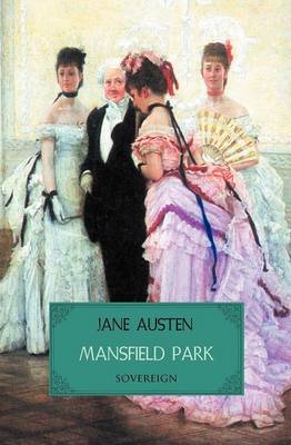 Mansfield Park - Timeless Classics (Paperback)