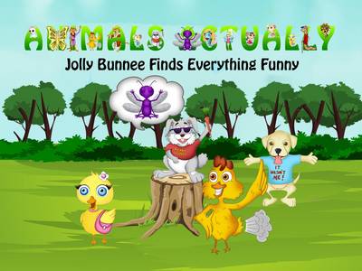 Jolly Bunnee Finds Everything Funny: Book J - Animals Actually A-Z (Paperback)