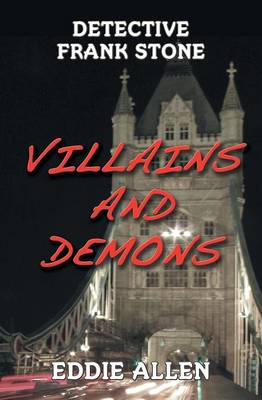 Villains and Demons (Detective Frank Stone #1) (Paperback)